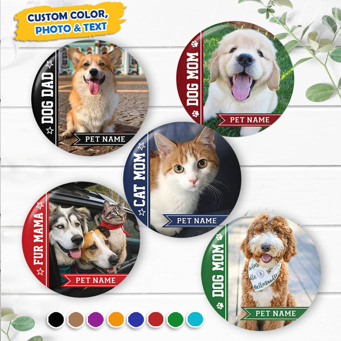 Personalized Dog Mom Dog Dad Button Badge, Pet Lovers Gift