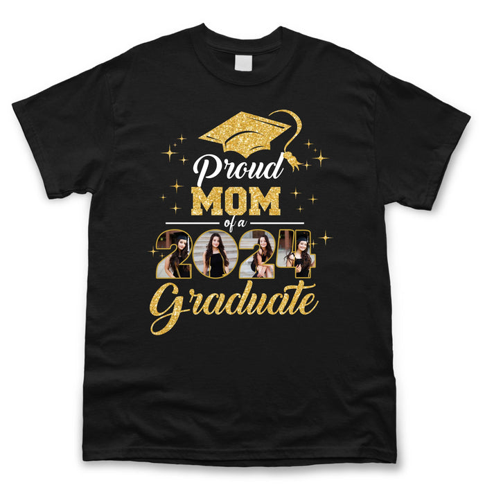 Custom 2024 Photos Proud Mom With Gold Glitter Graduation T-shirt, Graduation Gift